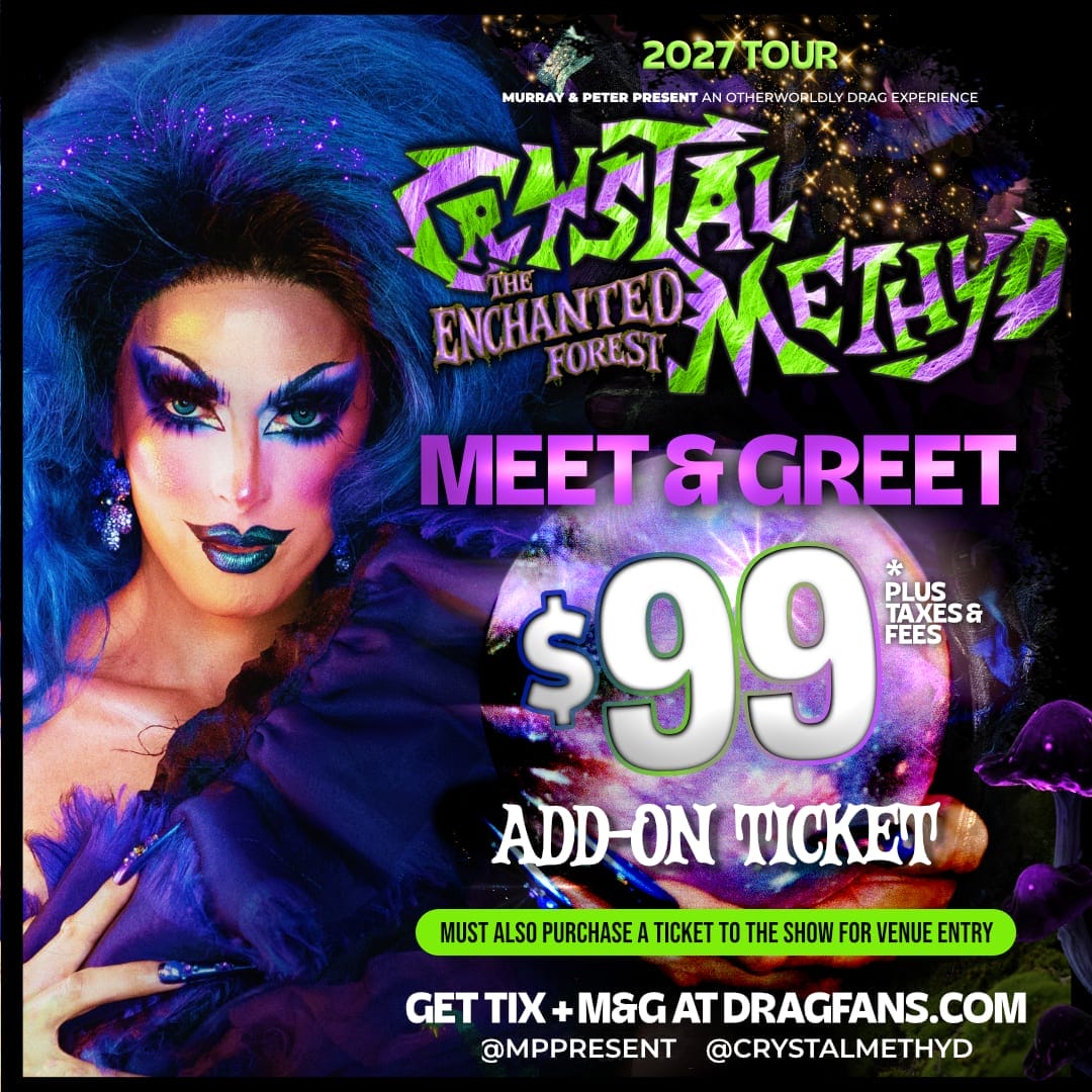 Crystal Methyd Enchanted Forest Tour $99 Meet & Greet Add-On Ticket